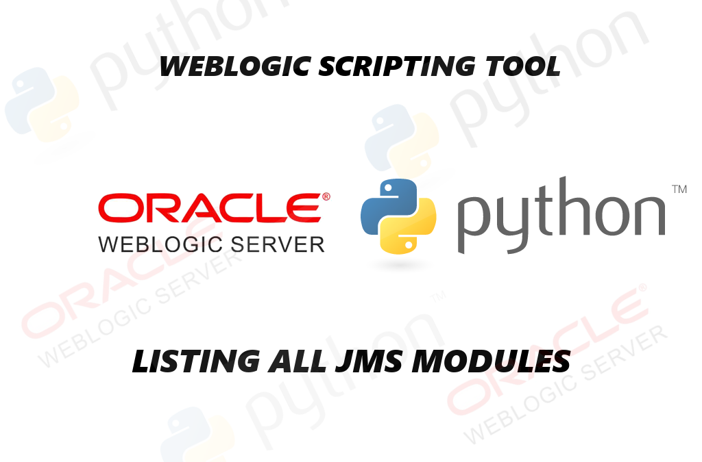 List all JMS Modules in weblogic with WLST